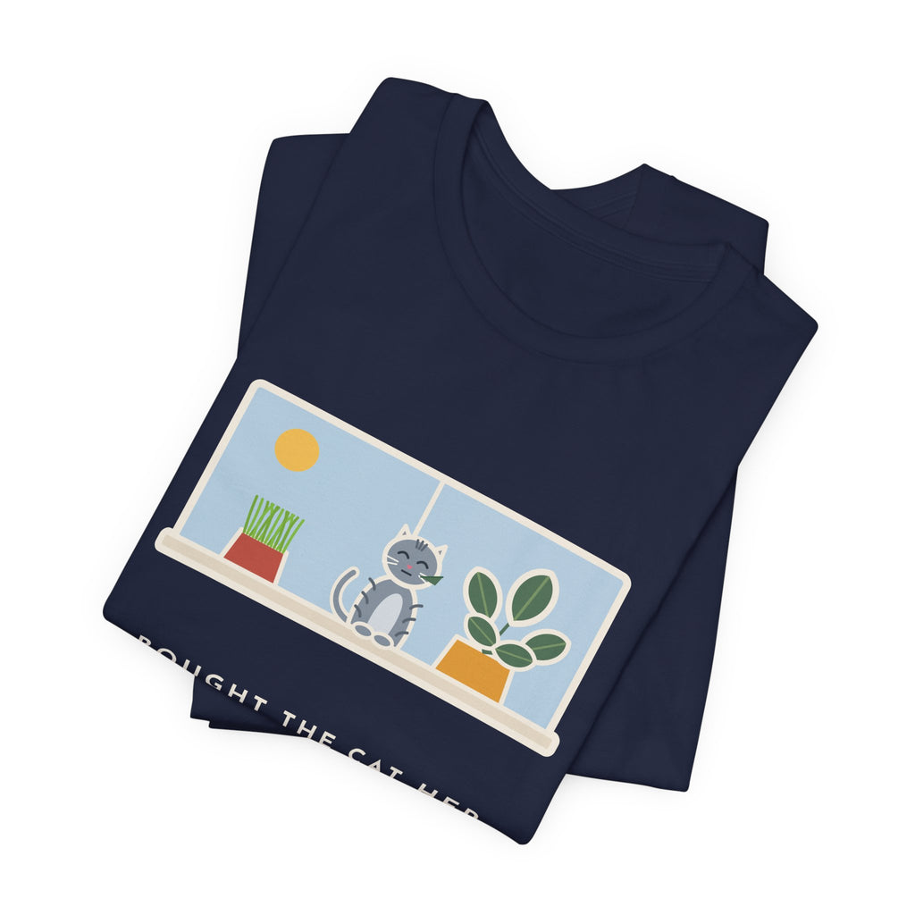 Funny Cat Grass T-Shirt, Bought Her Own Pot, She Ate the Houseplant Instead, Windowsill Tee
