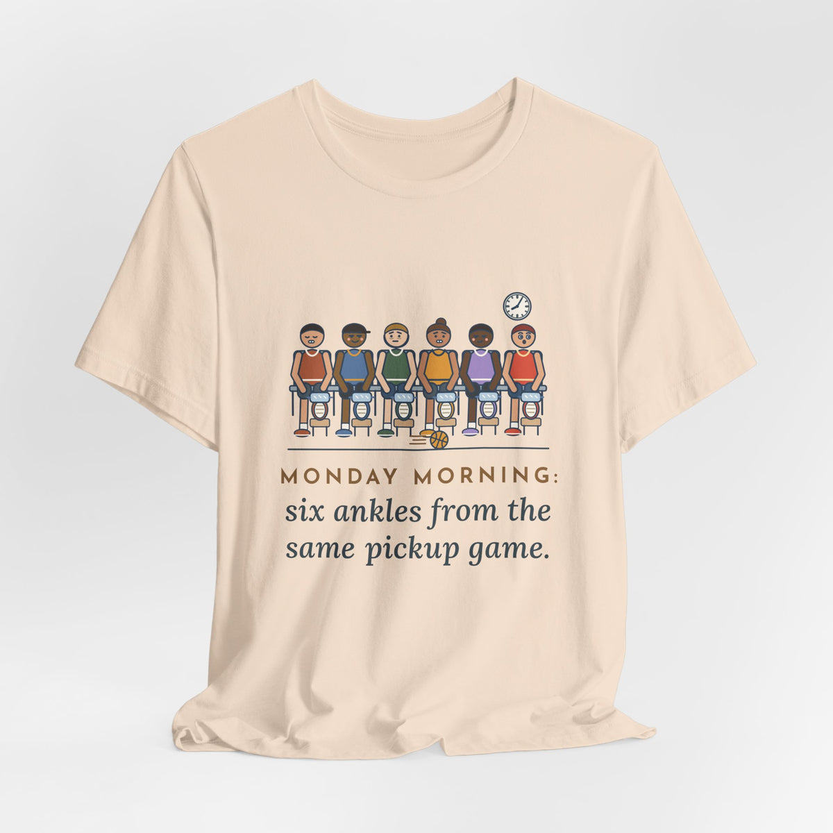 Urgent Care Nurse T-Shirt - Monday Morning, Six Ankles From the Same Pickup Game