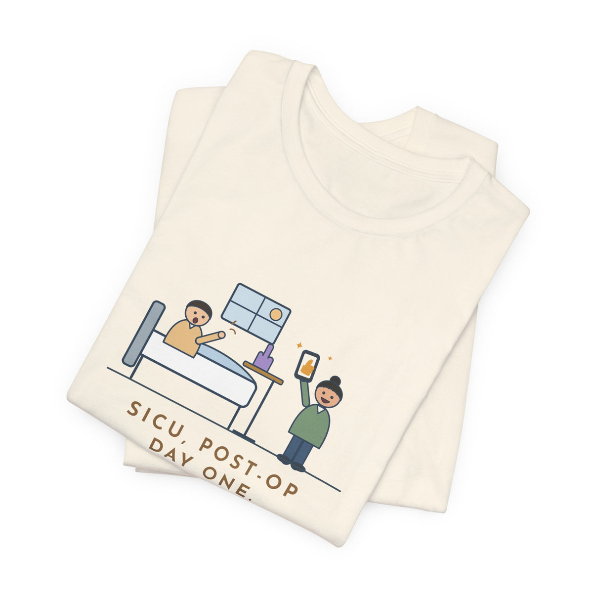 Funny SICU Nurse T-Shirt, First Question When He Woke Up, Did My Team Win, Big Game Update Tee