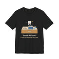1st Grade Teacher T-Shirt - Tooth Fell Out? I Have an Envelope for That. Primary Teacher Tee