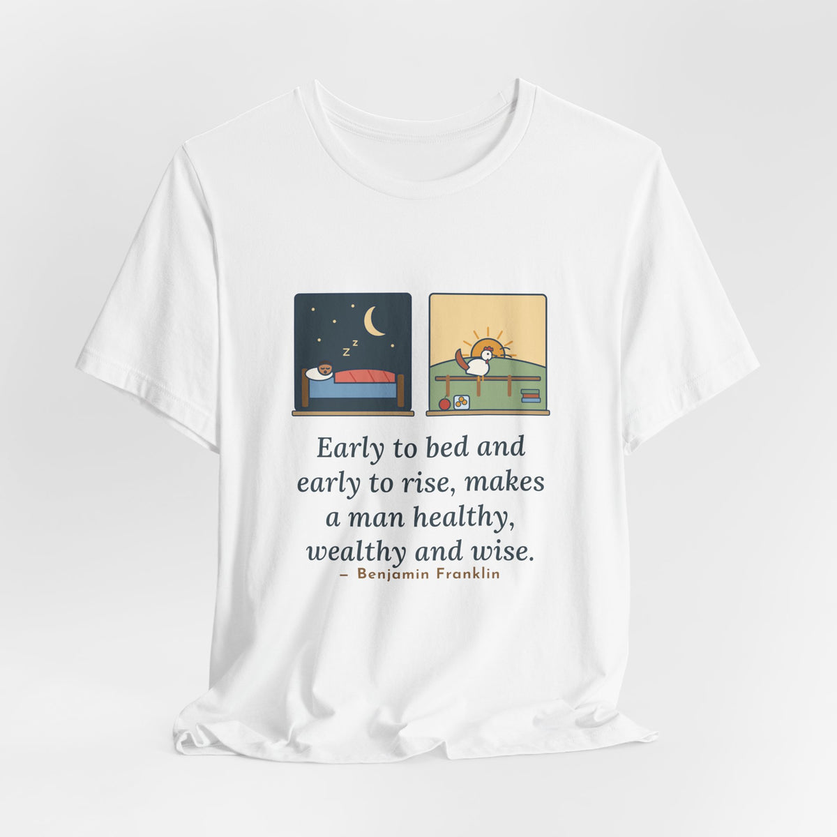 Franklin Wisdom Quote T-Shirt, Early to Bed and Early to Rise, Early Riser Moon and Rooster Tee