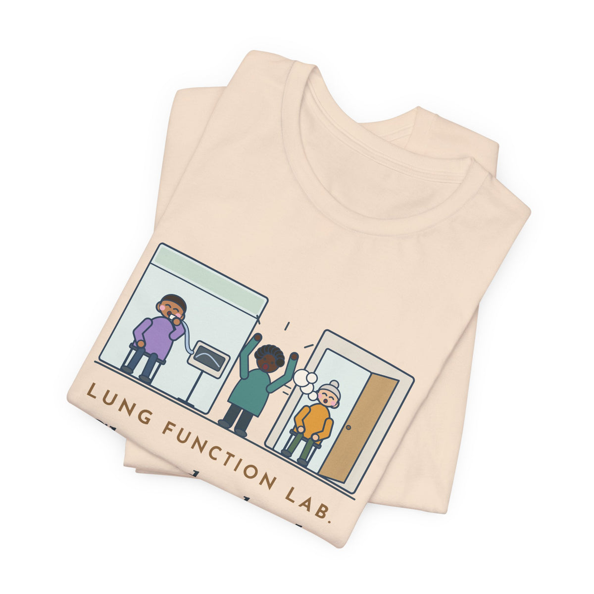 Pulmonary Function Lab Nurse T-Shirt - Cheered So Loud the Patient Next Door Exhaled Too