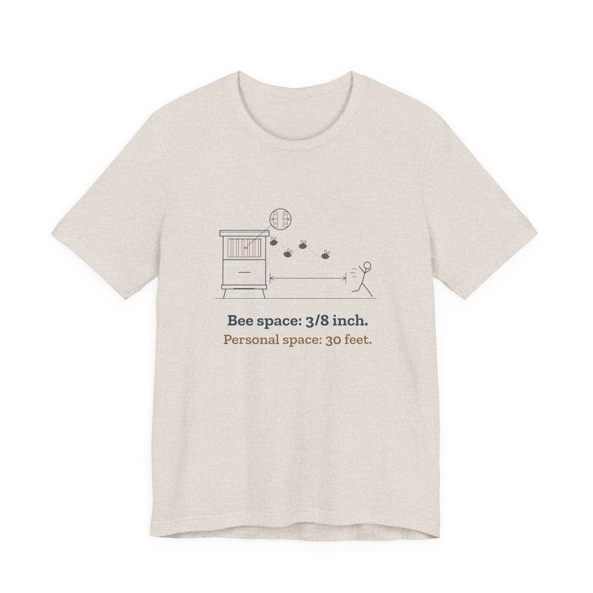 Beekeeping T-Shirt - Bee Space: 3/8 Inch. Personal Space: 30 Feet. Beekeeper Tee