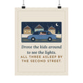 Christmas Lights Poster, Drove the Kids Around to See Them, All Three Asleep by the Second Street, Funny Night Drive Wall Art