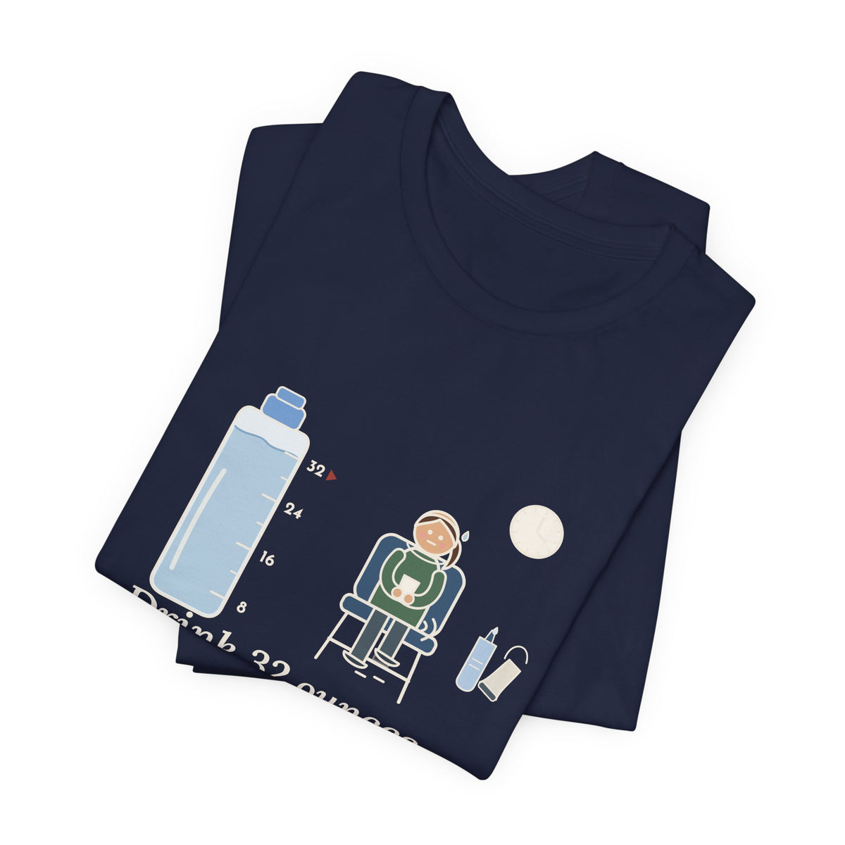 Sonographer T-Shirt - Drink 32 Ounces. Now Hold It Until I Call You. Ultrasound Tech Tee