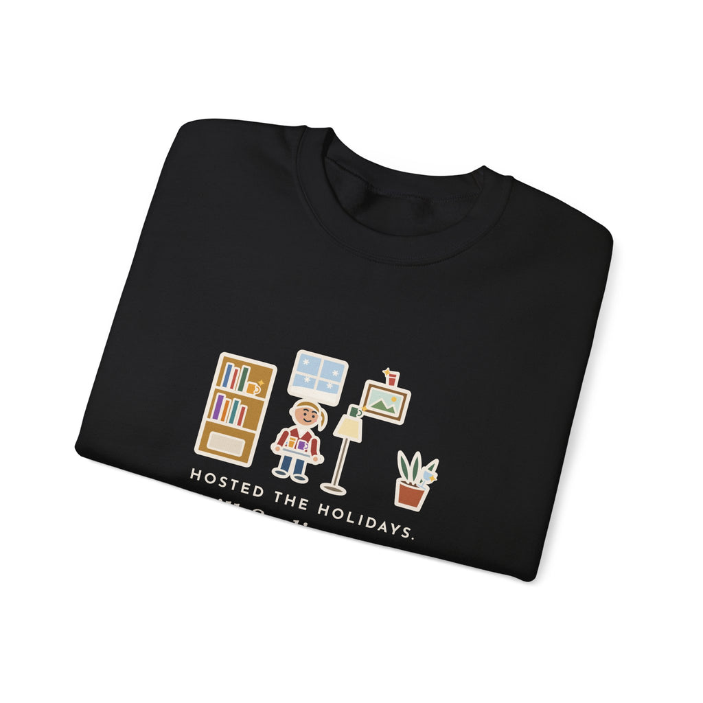Holiday Host Sweatshirt, Hosted the Holidays, Still Finding Cups in Strange Places in January, Funny Cup Hunt Crewneck