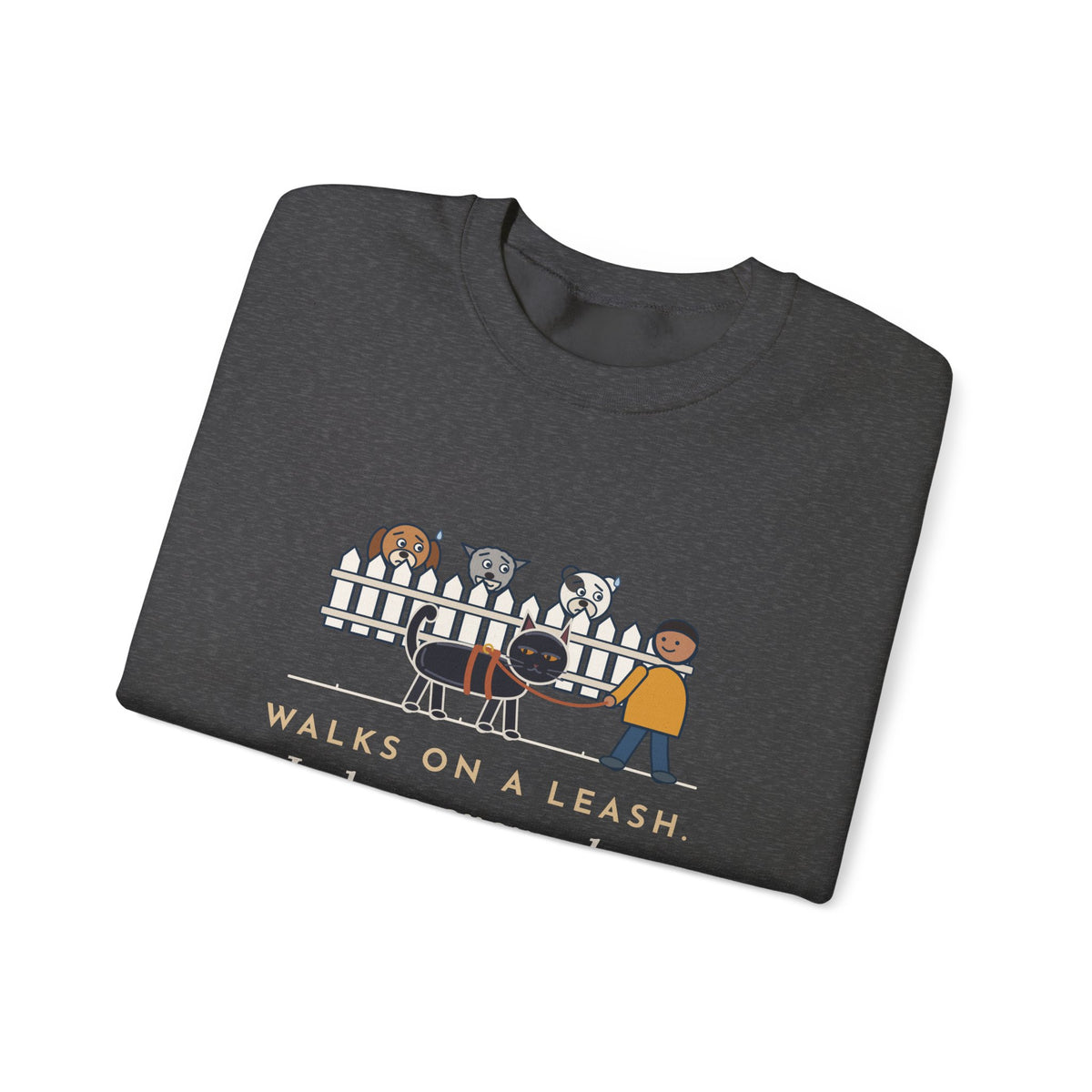 Bombay Cat Crewneck Sweatshirt - Walks on a Leash, Judges Every Dog