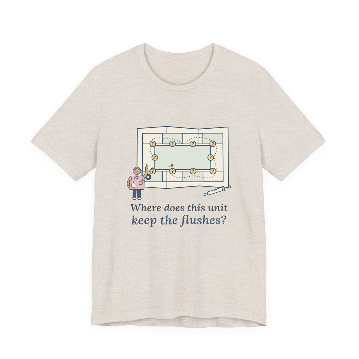 Float Nurse T-Shirt - Where Does This Unit Keep the Flushes? Float Pool Tee
