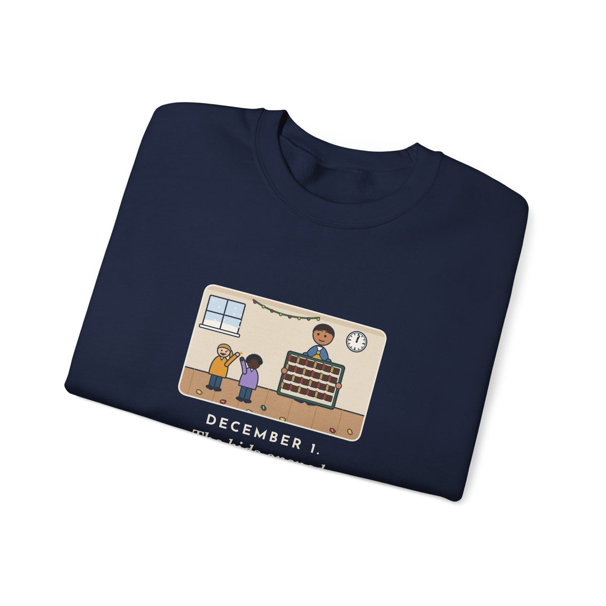 Countdown Calendar Sweatshirt, December 1, the Kids Opened All Twenty-Four Little Doors by Lunch, Funny December Kitchen Crewneck