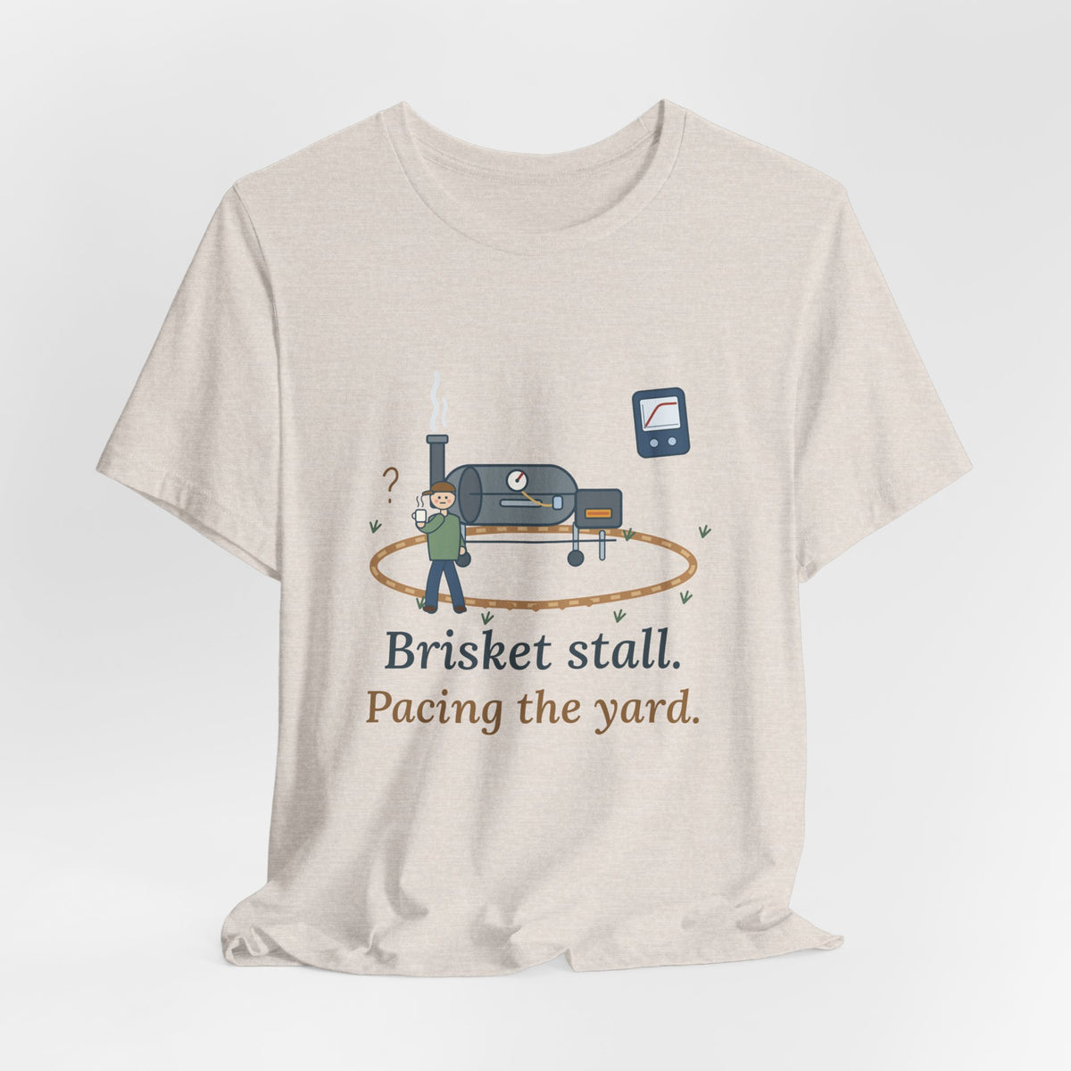 BBQ Smoker T-Shirt - Brisket Stall. Pacing the Yard. Funny Pitmaster Dad Tee