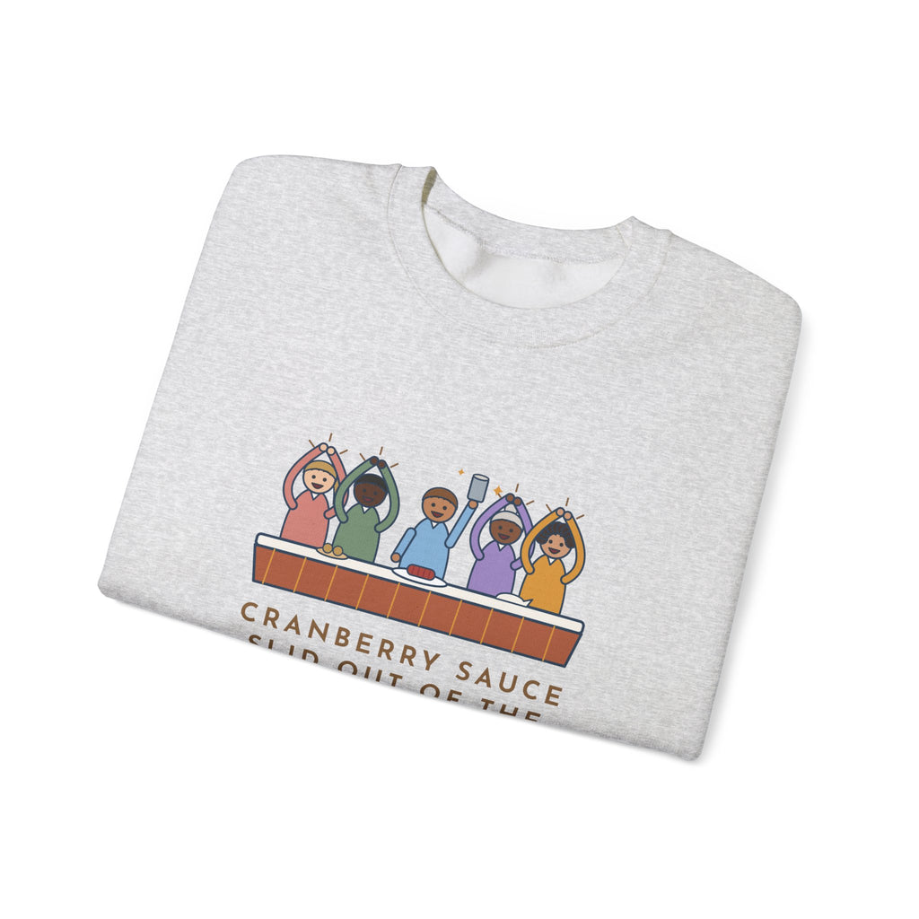 Thanksgiving Sweatshirt, Cranberry Sauce Out of the Can in One Piece, The Table Applauded, Funny Cranberry Ovation Crewneck