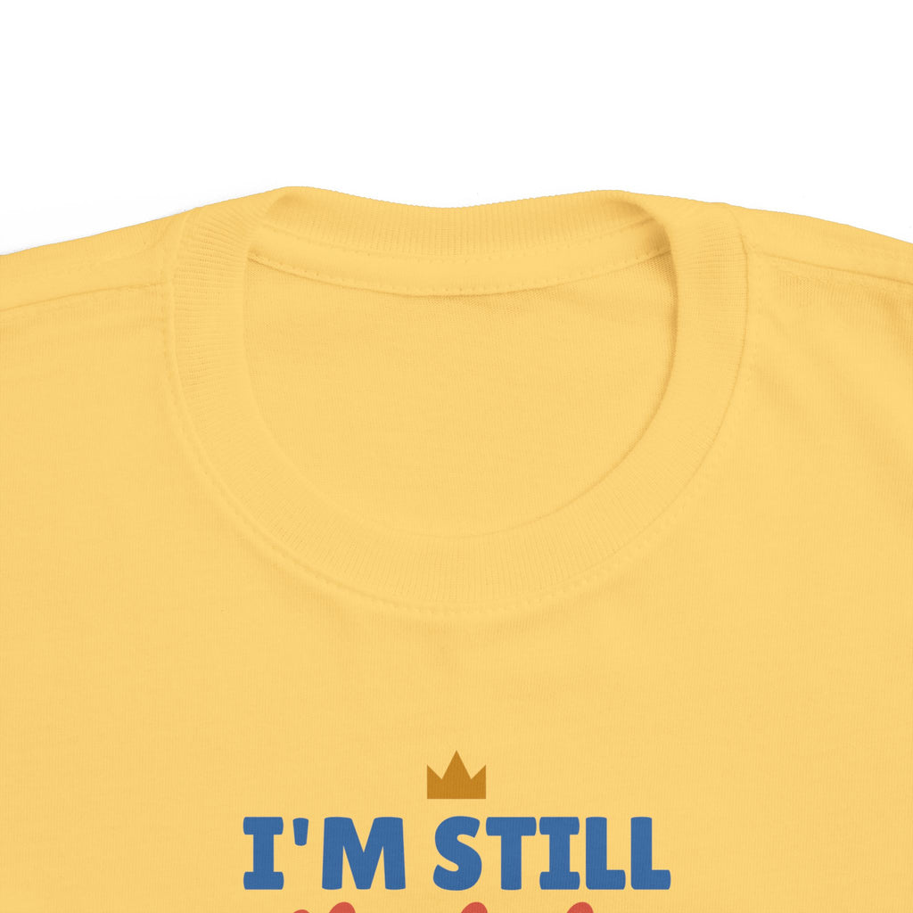 I'm Still the Baby Toddler T-Shirt, Funny Big Sibling Tee