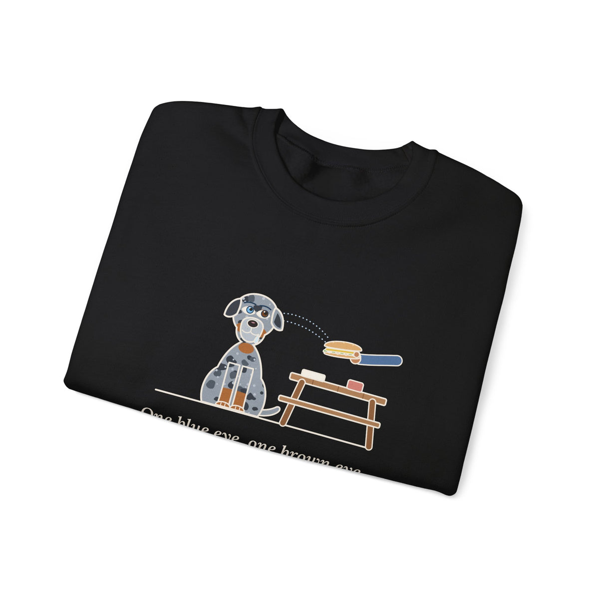 Catahoula Leopard Dog Crewneck Sweatshirt - One Blue Eye, One Brown Eye, Both on My Sandwich