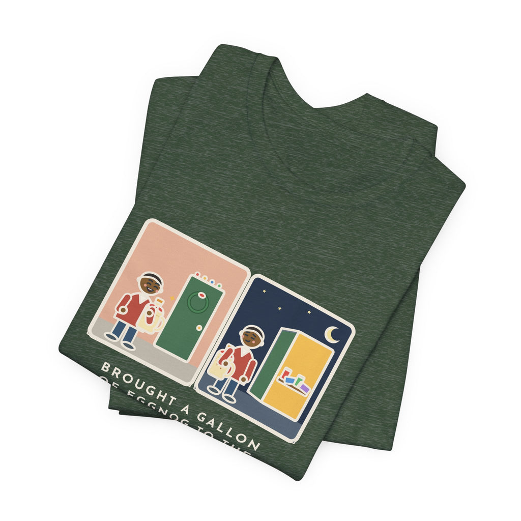 Funny Eggnog T-Shirt, Brought a Gallon to the Holiday Party, Brought Home a Gallon, Party Door Tee