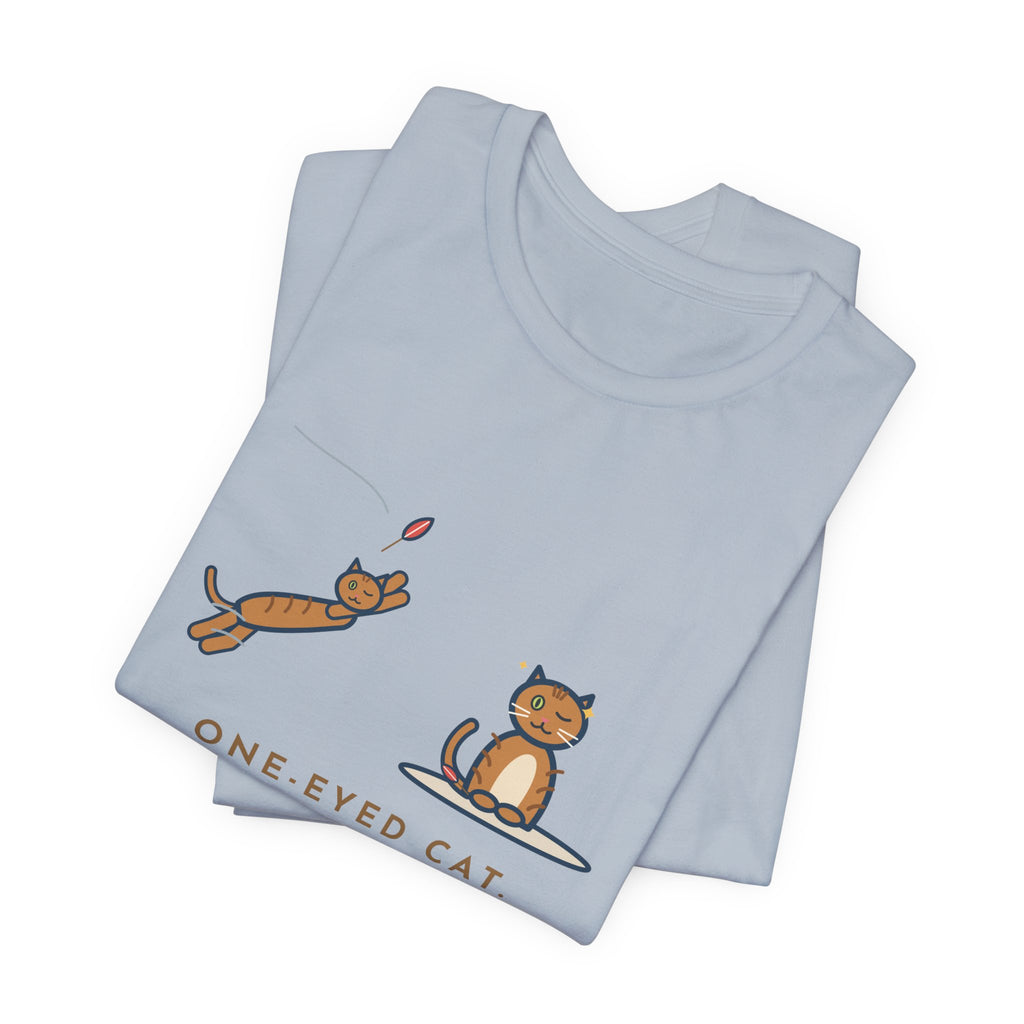 Funny One-Eyed Cat T-Shirt, Catches Every Toy I Throw and Winks Like It Was Easy, Leap and Wink Tee