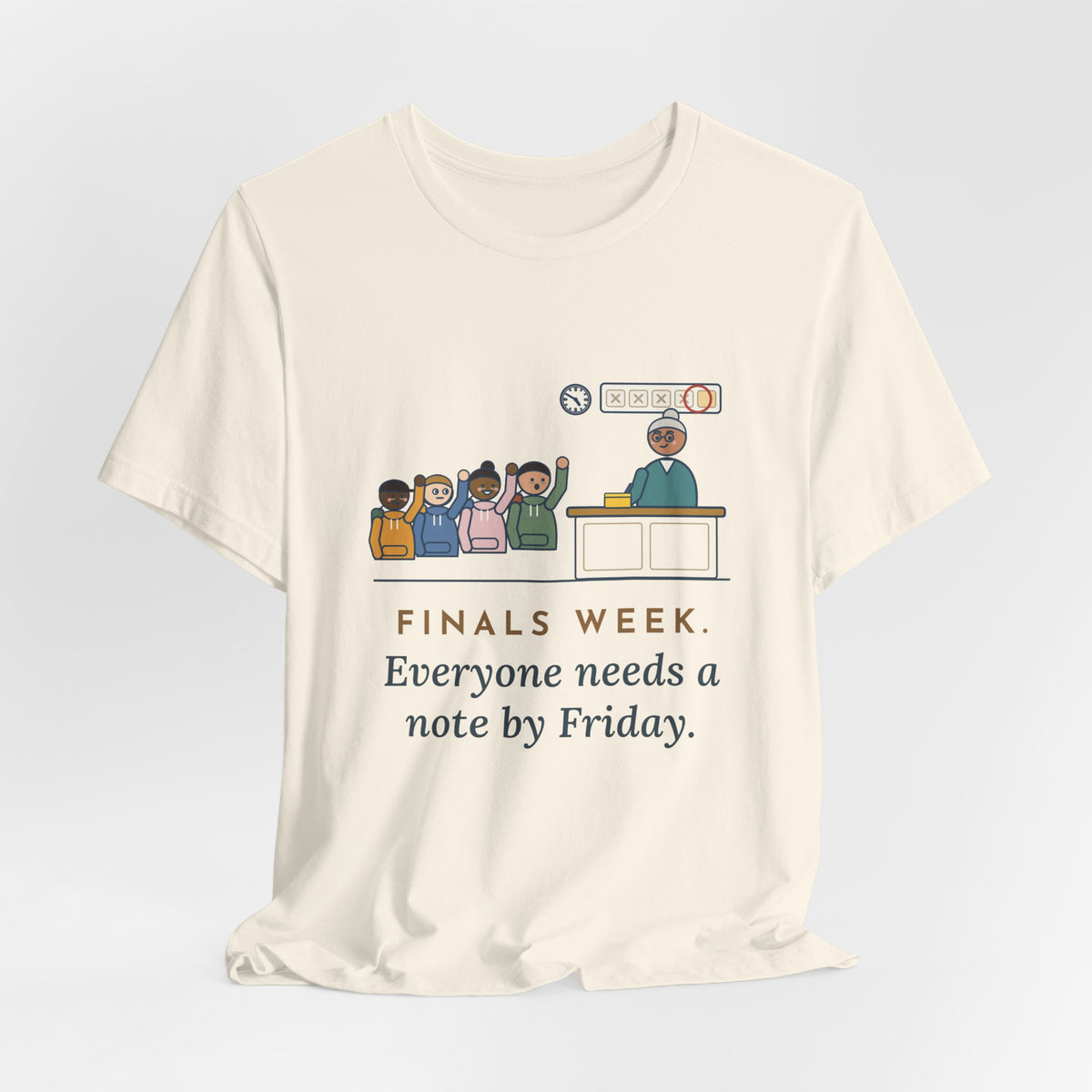 Campus Health Nurse T-Shirt - Finals Week. Everyone Needs a Note by Friday.