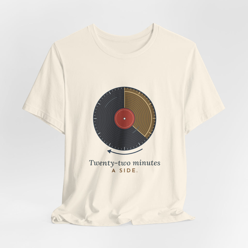 Vinyl Record T-Shirt - Twenty-Two Minutes a Side Record Collector Tee