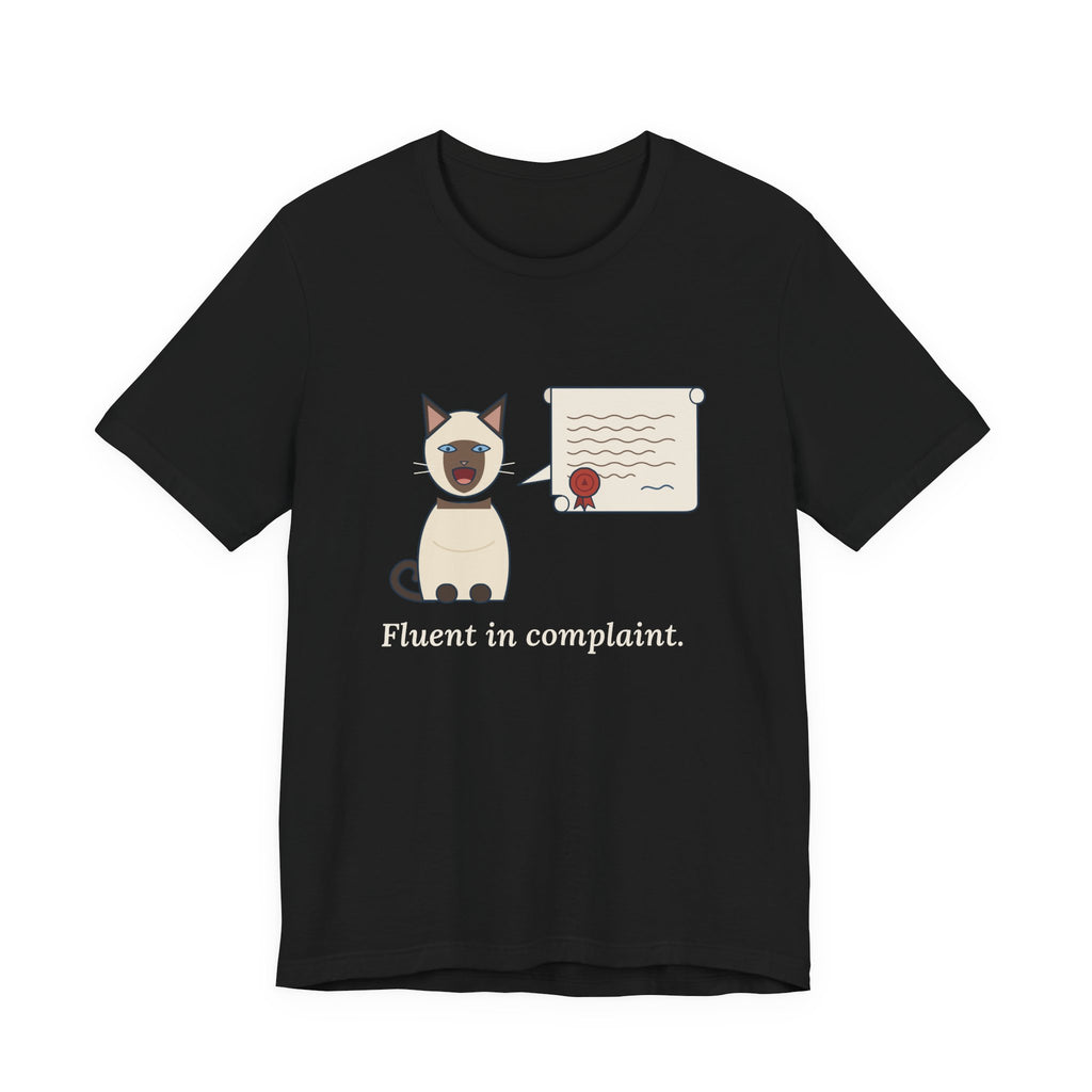 Siamese Cat T-Shirt - Fluent in Complaint Seal Point Cat Lover Tee