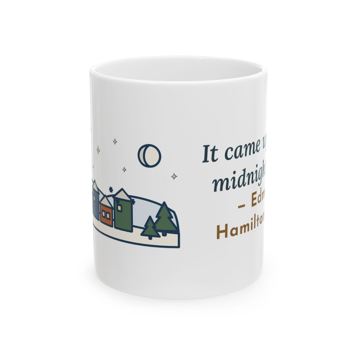 Sears Quote Mug, It Came Upon the Midnight Clear, Christmas Clear Midnight Coffee Mug 11oz