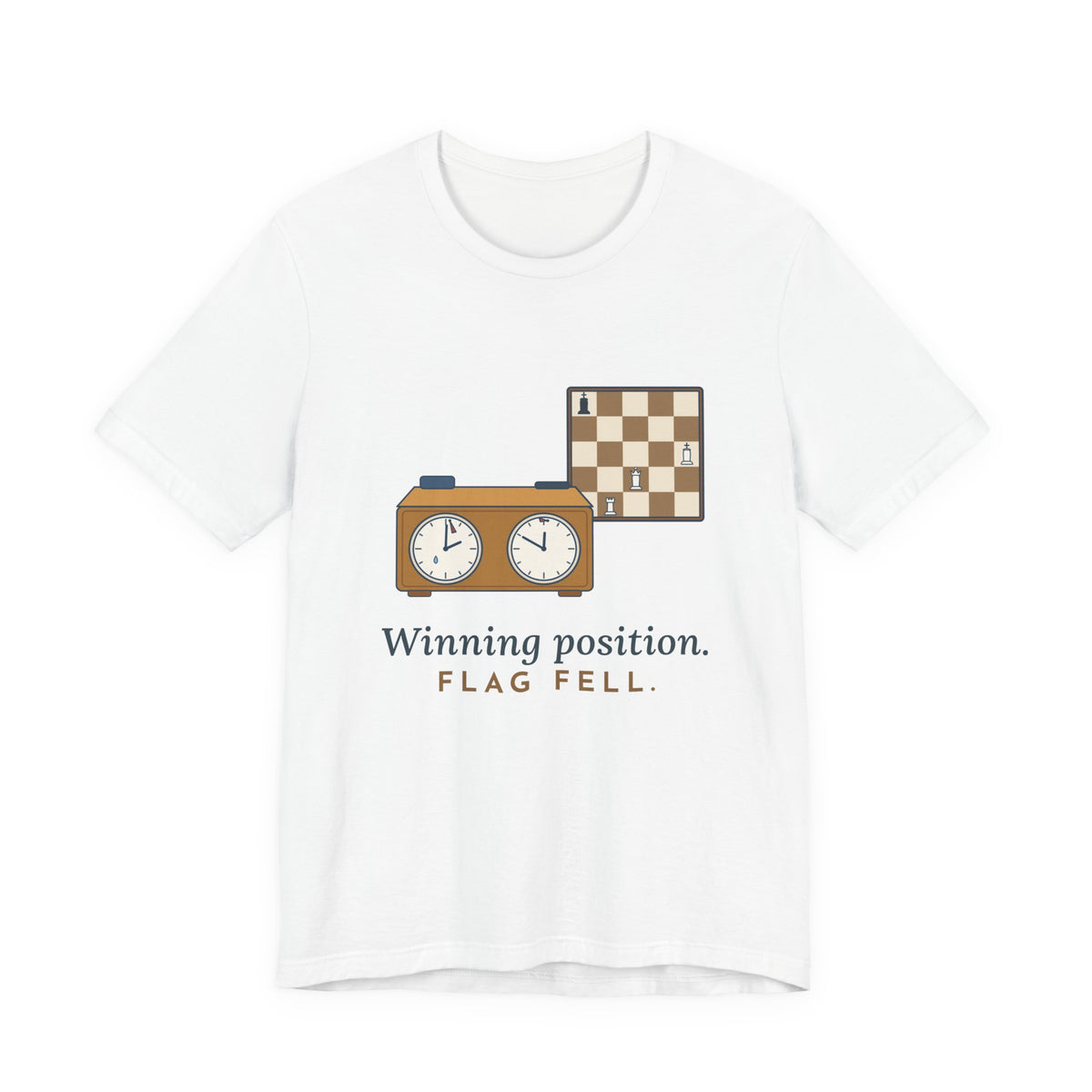 Chess T-Shirt - Winning Position. Flag Fell. Funny Blitz Chess Clock Tee