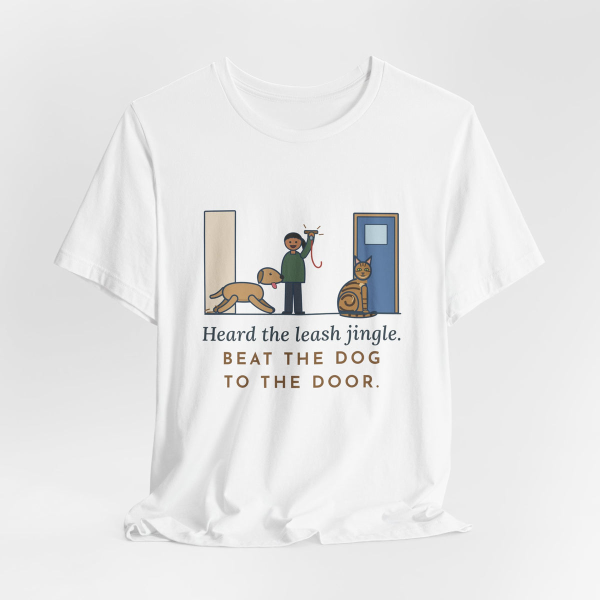 Sokoke Cat T-Shirt - Heard the Leash Jingle, Beat the Dog to the Door, Funny Cat Tee