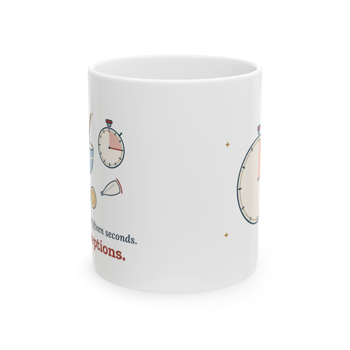 Cookie Decorator Coffee Mug - Flood Icing at Fifteen Seconds. No Exceptions.