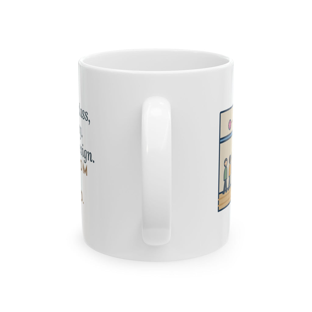 Engineering Teacher Mug, Six Weeks of Design, The Pom-Pom Flew Backward, Funny Coffee Mug 11oz