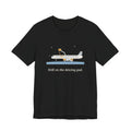 Holiday Travel T-Shirt - Still on the Deicing Pad Funny Winter Air Travel Tee