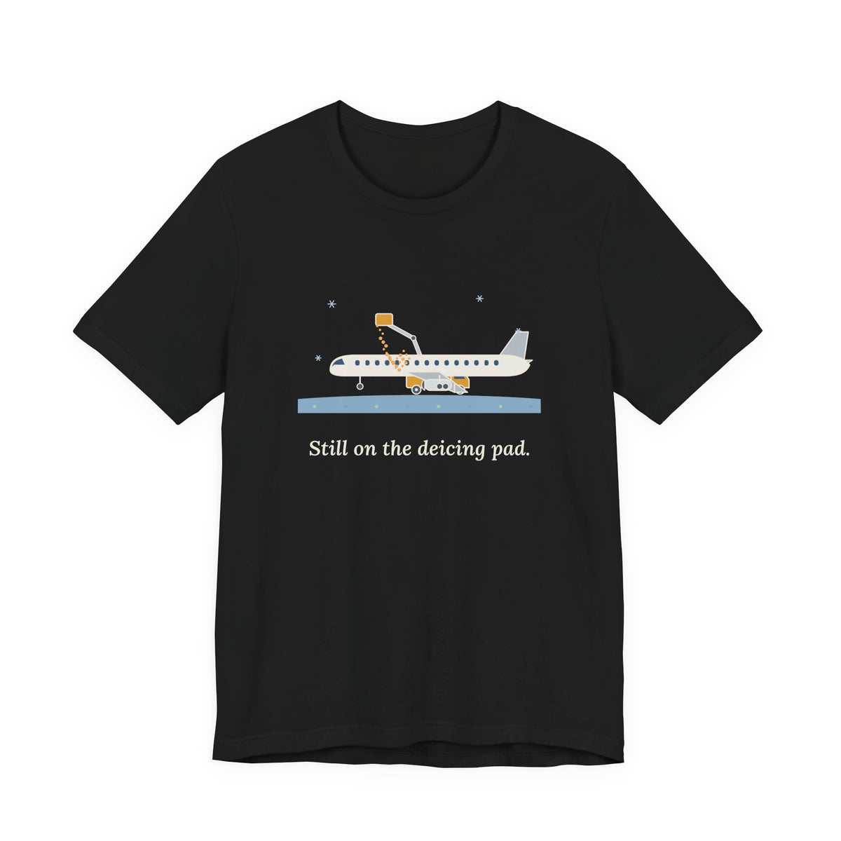 Holiday Travel T-Shirt - Still on the Deicing Pad Funny Winter Air Travel Tee