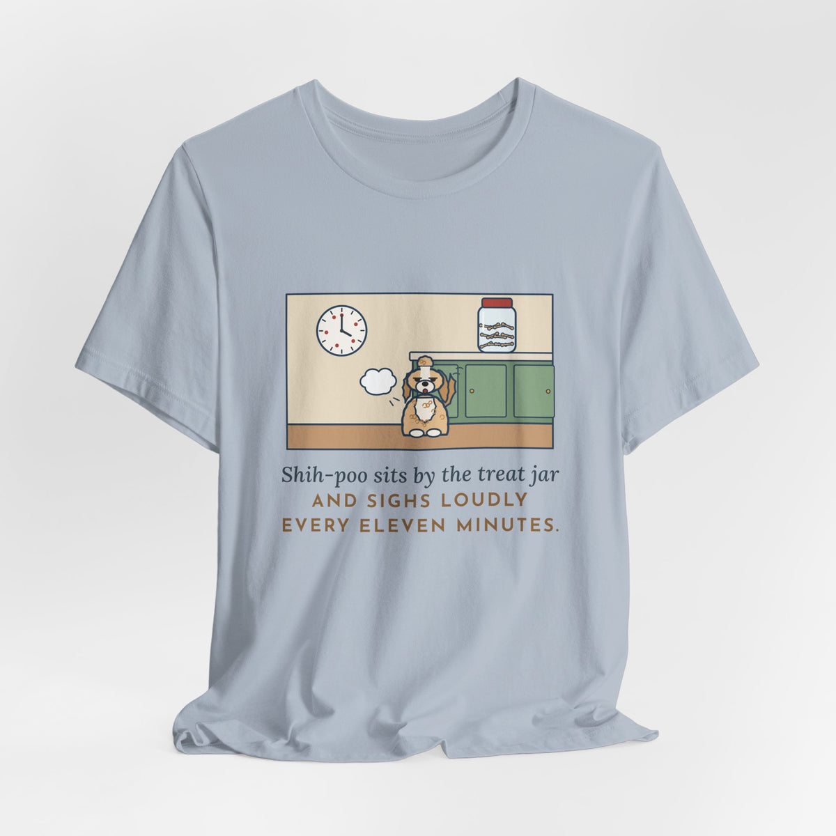 Funny Shih-Poo T-Shirt, Sits by the Treat Jar and Sighs Loudly Every Eleven Minutes, Treat Jar Vigil Tee