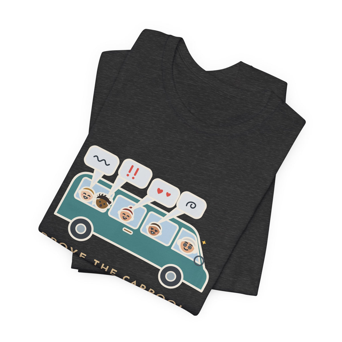 Funny Parent of Teens T-Shirt - Drove the Carpool, Learned Everything by Staying Very Quiet