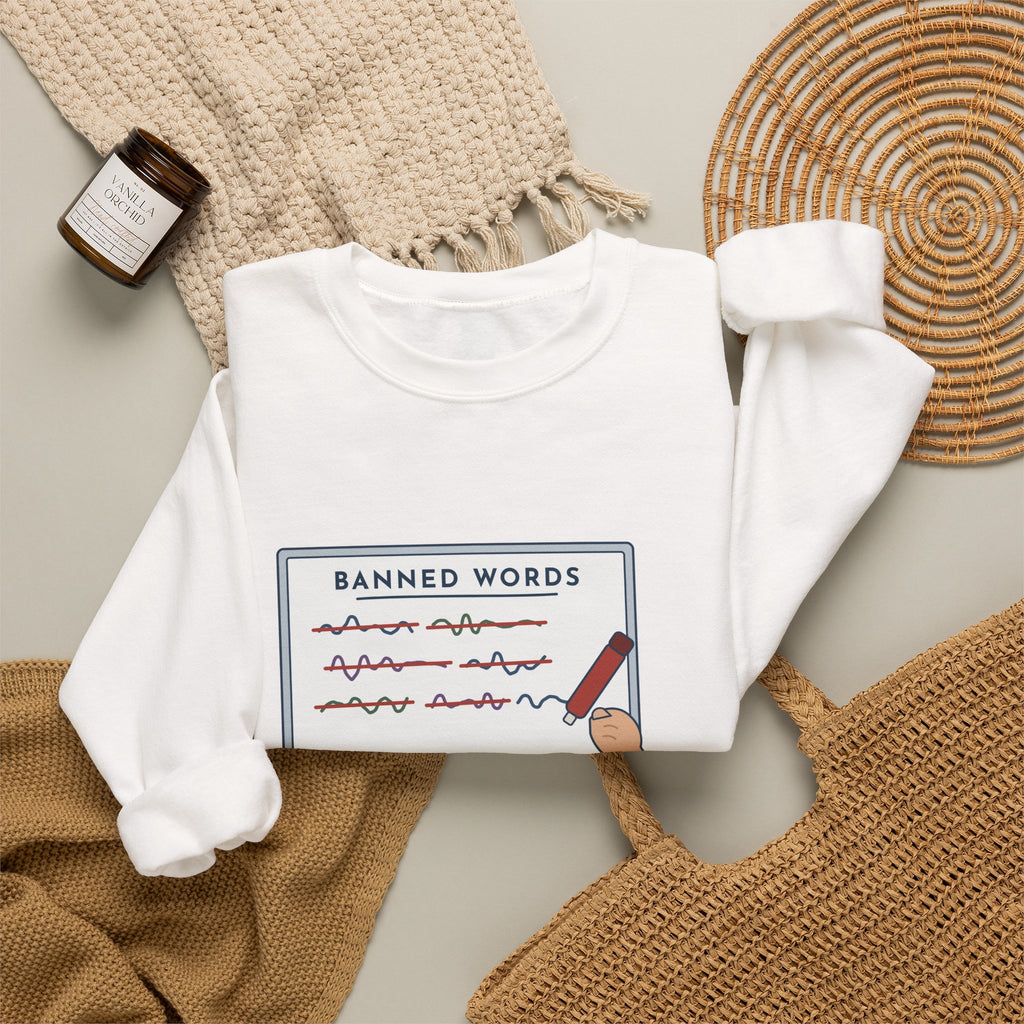 Middle School Teacher Crewneck Sweatshirt - I Don't Know What It Means. Stop Saying It