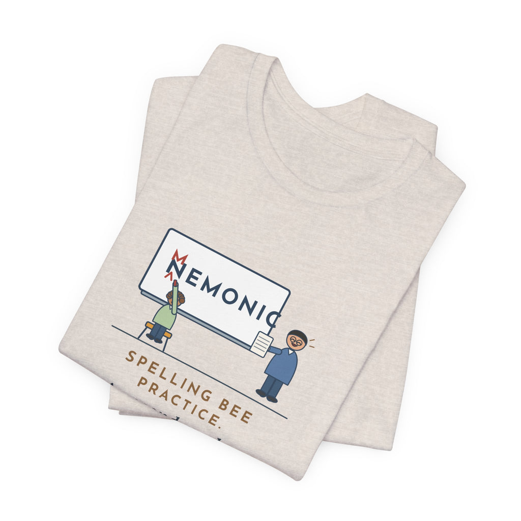 Spelling Bee Coach T-Shirt - A Second Grader Corrected My Spelling of Mnemonic