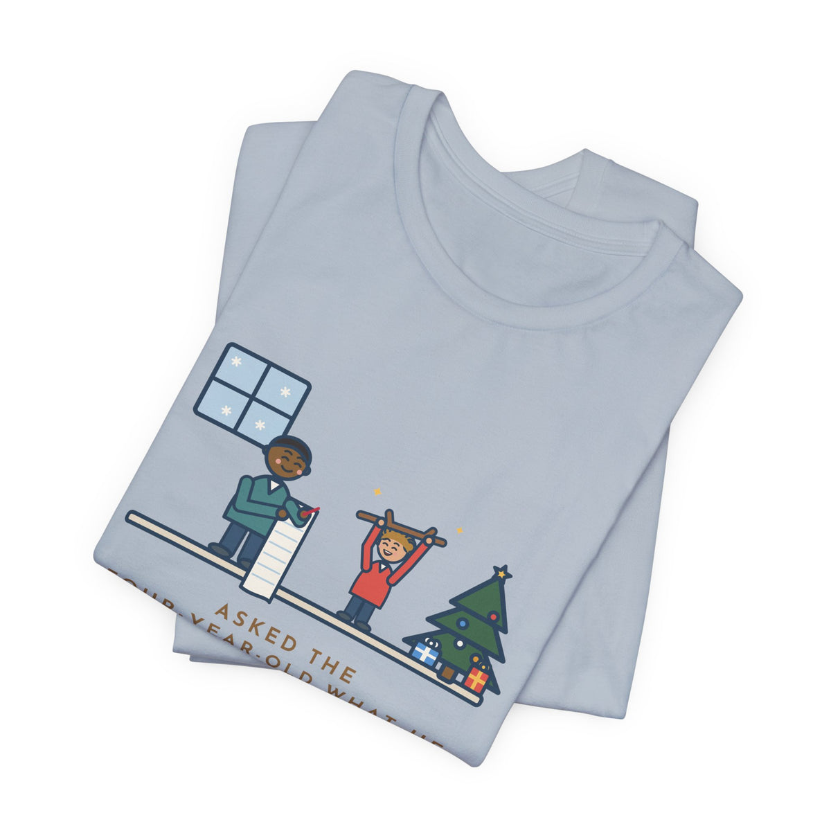 Funny Christmas Wish T-Shirt, Asked the Four-Year-Old What He Wanted, He Said a Stick, Living Room Wish Tee