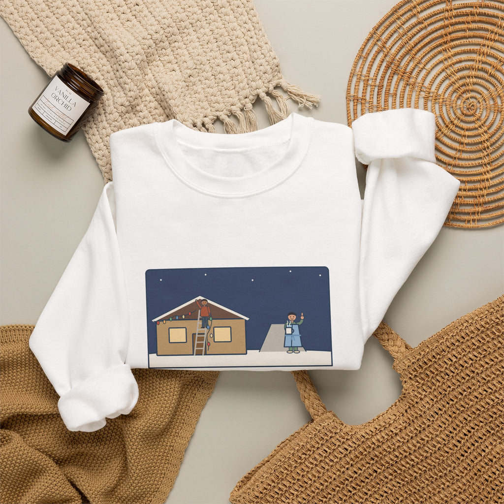 Christmas Lights Sweatshirt, Hung Them on the House, The Neighbor Supervised from His Driveway with Coffee