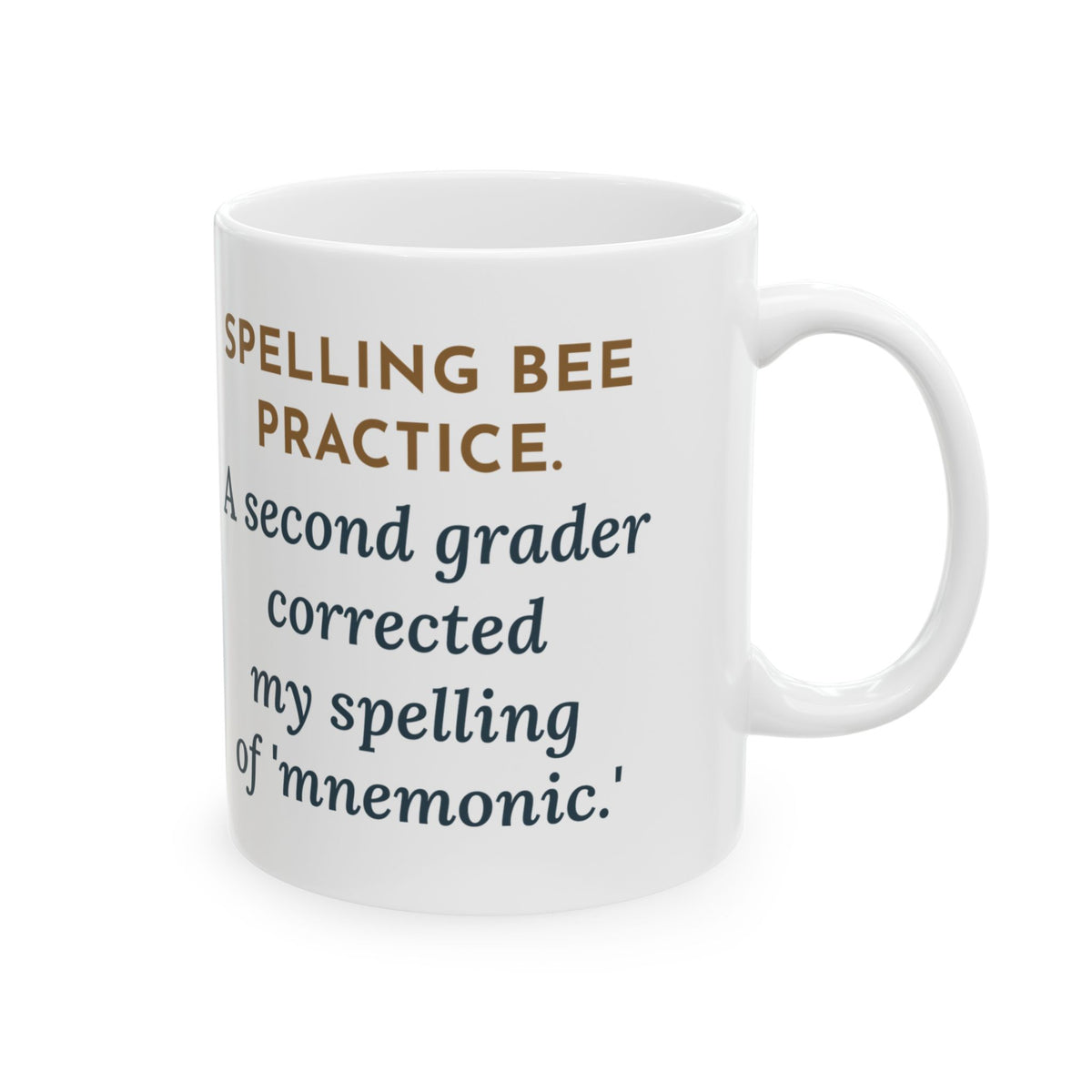 Spelling Bee Coach Coffee Mug - Corrected by a Second Grader
