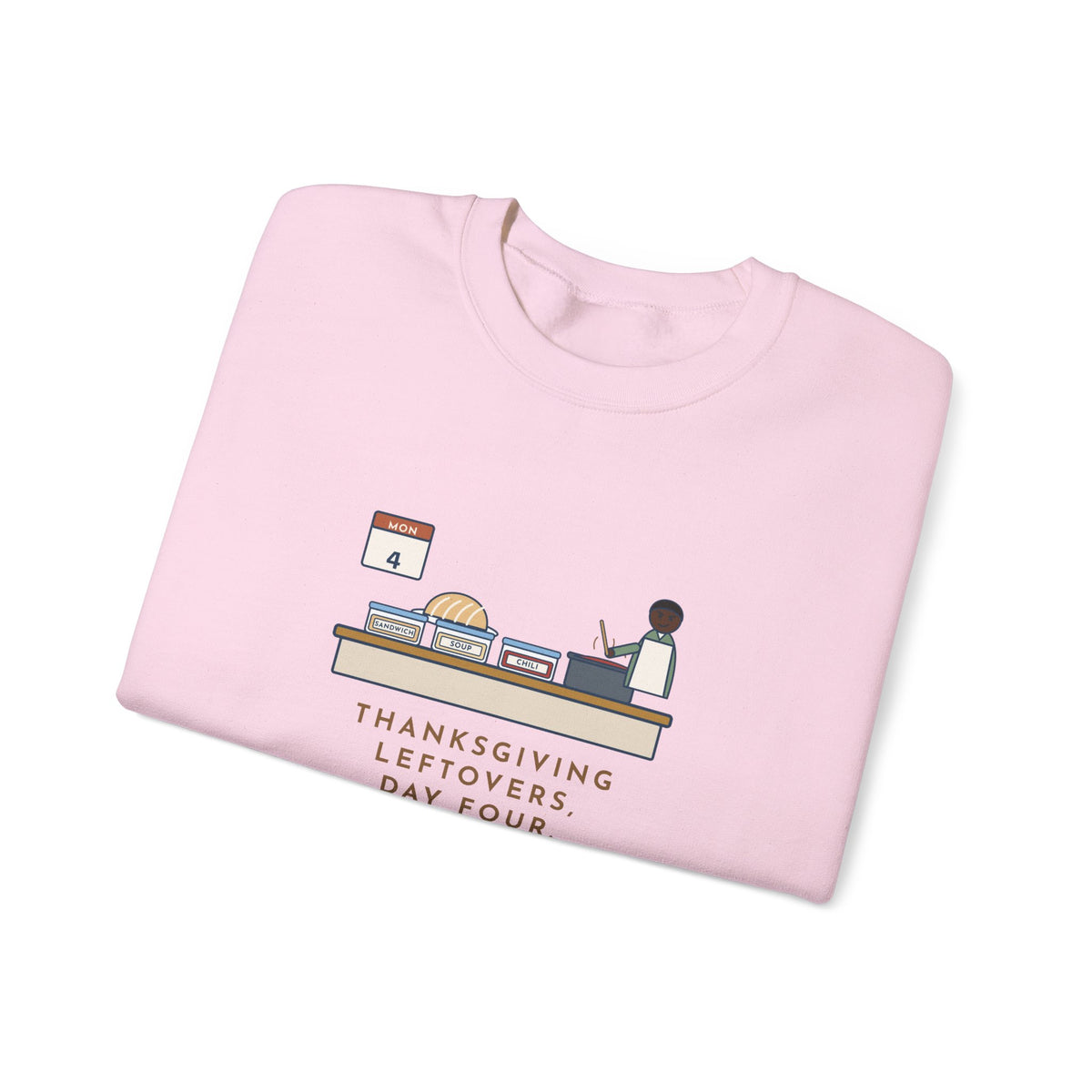 Thanksgiving Leftovers Sweatshirt, Day Four, Sandwich, Then Soup, Now Turkey Chili, Funny Leftover Plan Crewneck