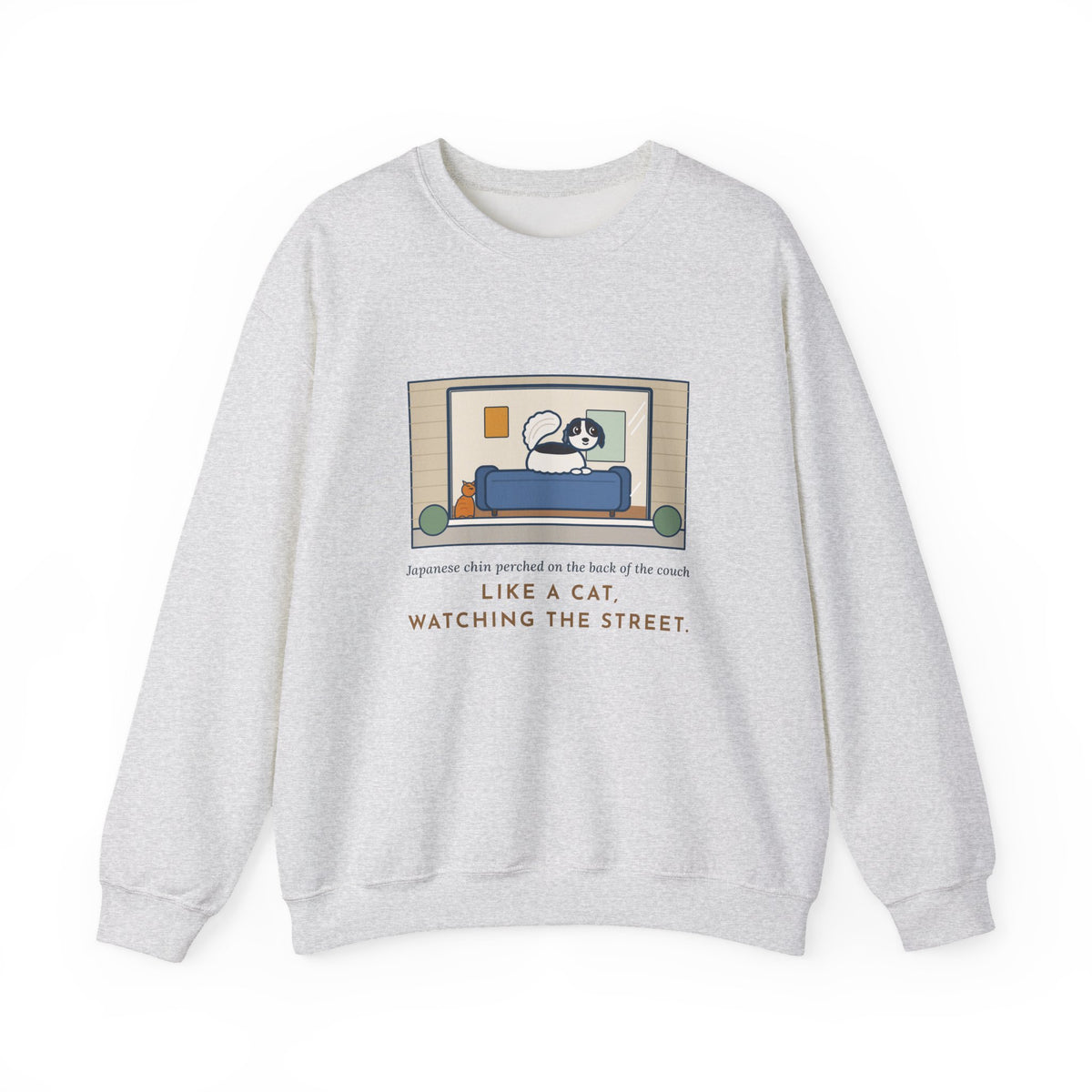 Japanese Chin Sweatshirt, Perched on the Back of the Couch Like a Cat, Watching the Street, Funny Window Lookout Crewneck