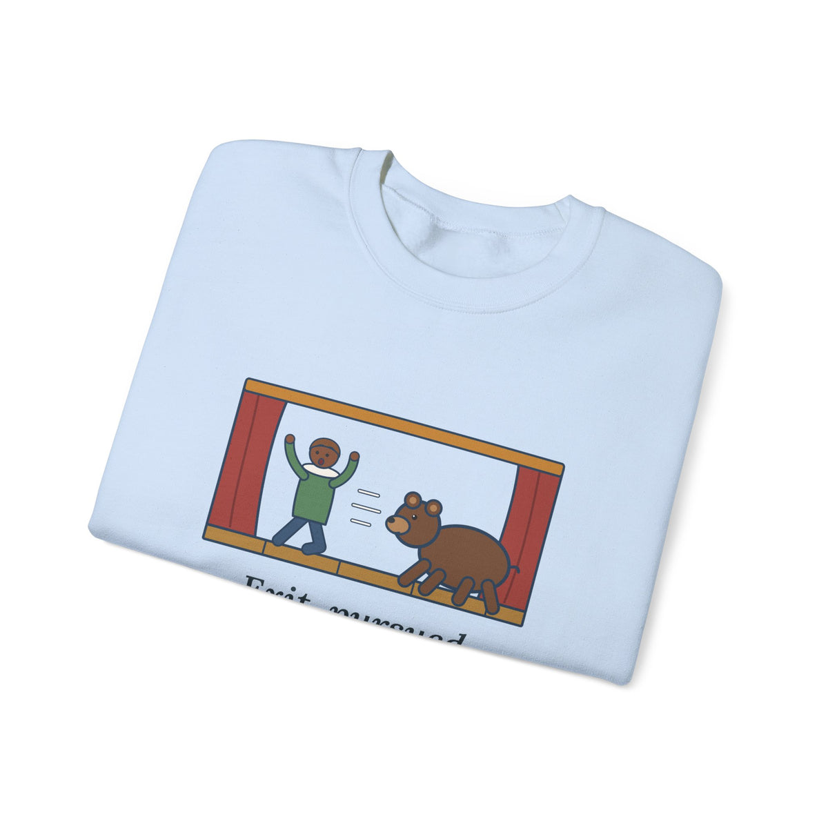 Exit, Pursued by a Bear Sweatshirt, Theatre Shakespeare Quote Crewneck with Stage Chase