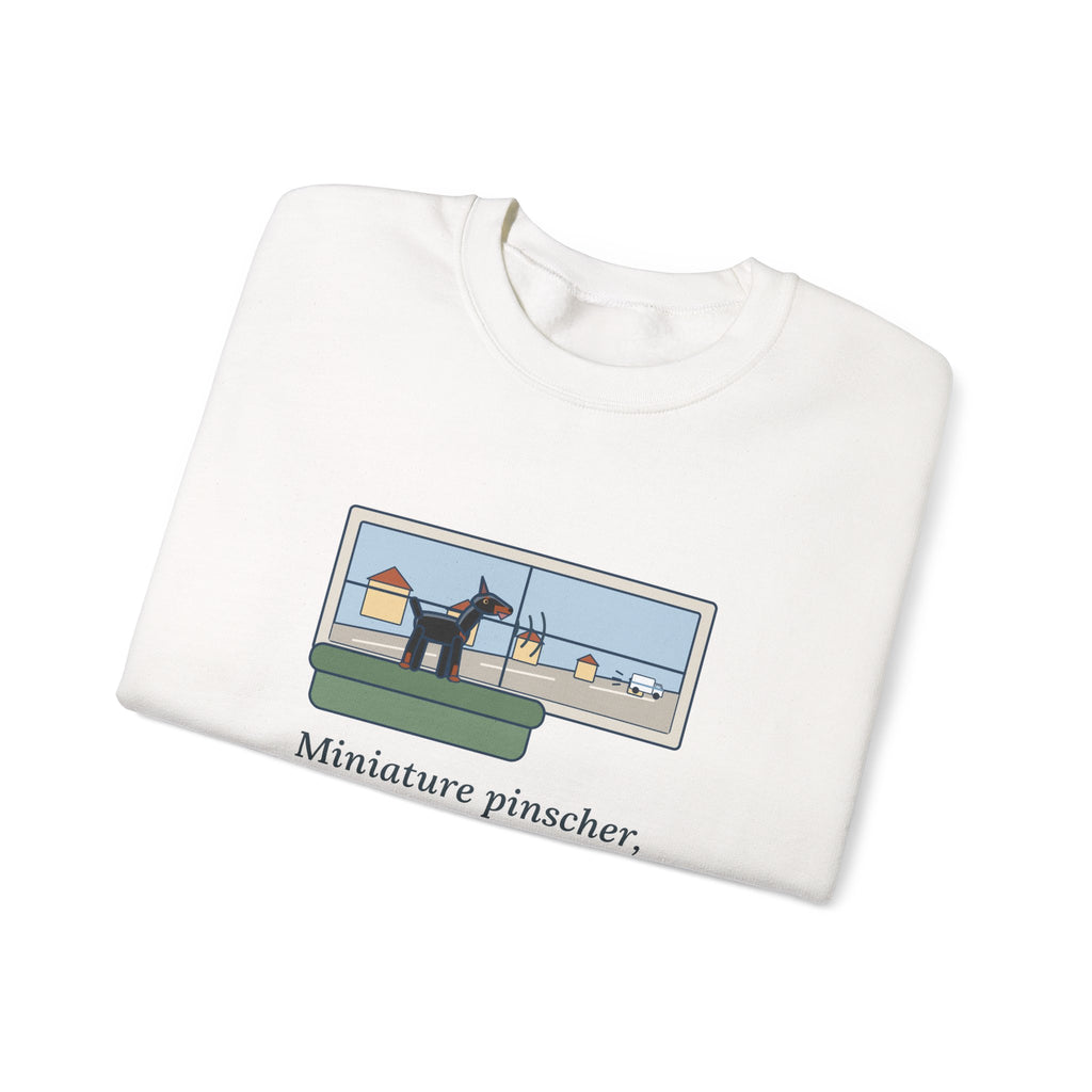 Miniature Pinscher Crewneck Sweatshirt - Nine-Pound Front Window Watchdog