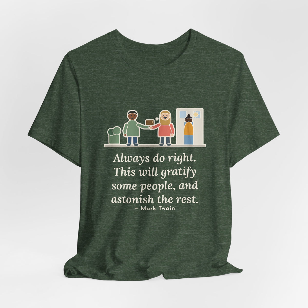 Mark Twain Quote T-Shirt, Always Do Right, Humor Returned Wallet Tee