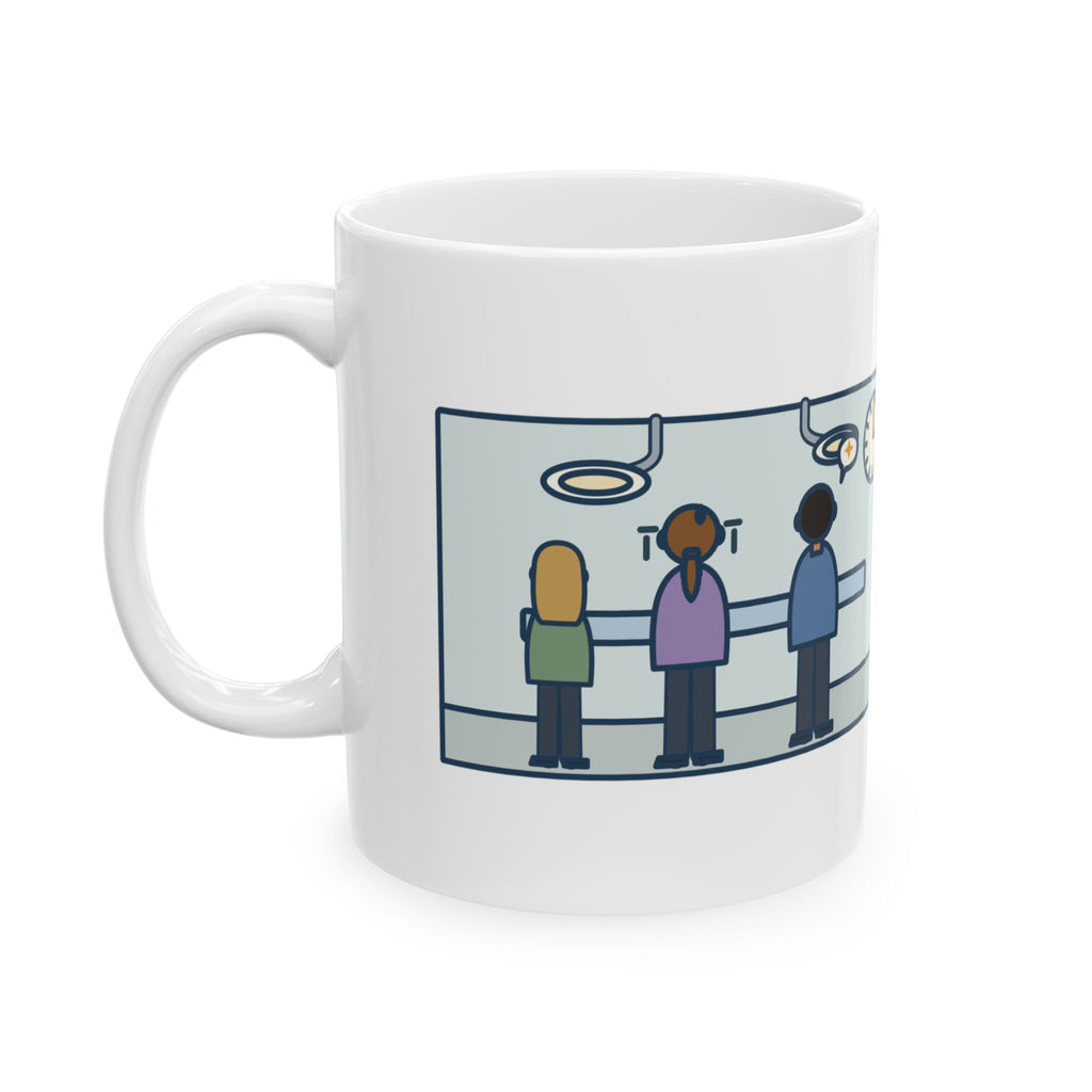 Surgical First Assist Mug, Three Hours Holding Steady for One Word of Praise, Funny Coffee Mug 11oz