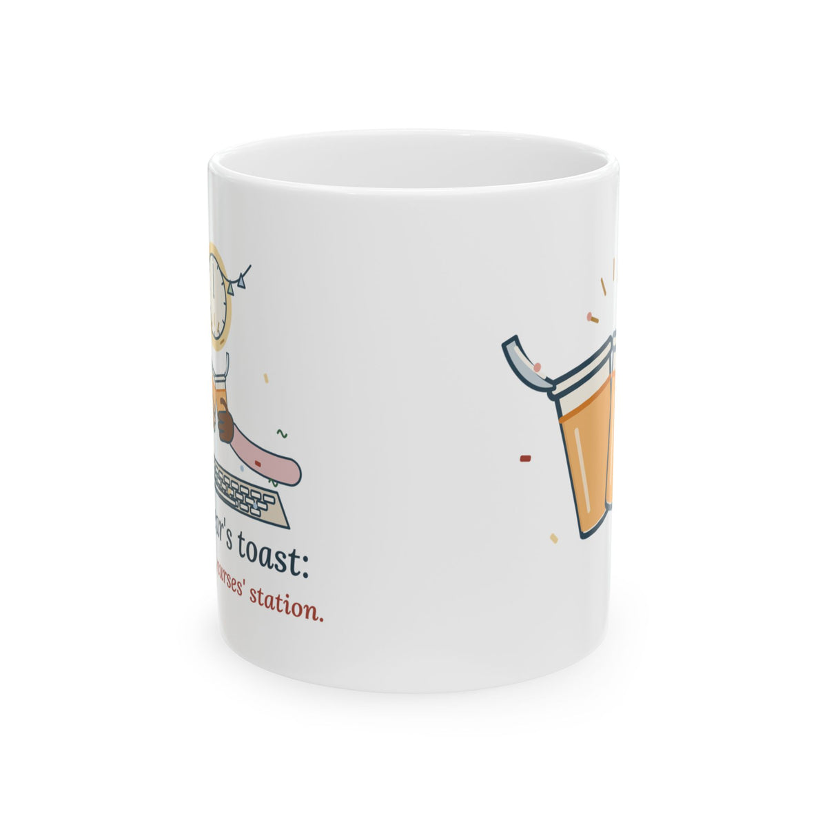 Night-Shift Nurse New Year's Mug - New Year's Toast: Apple Juice, Nurses' Station. NYE Gift