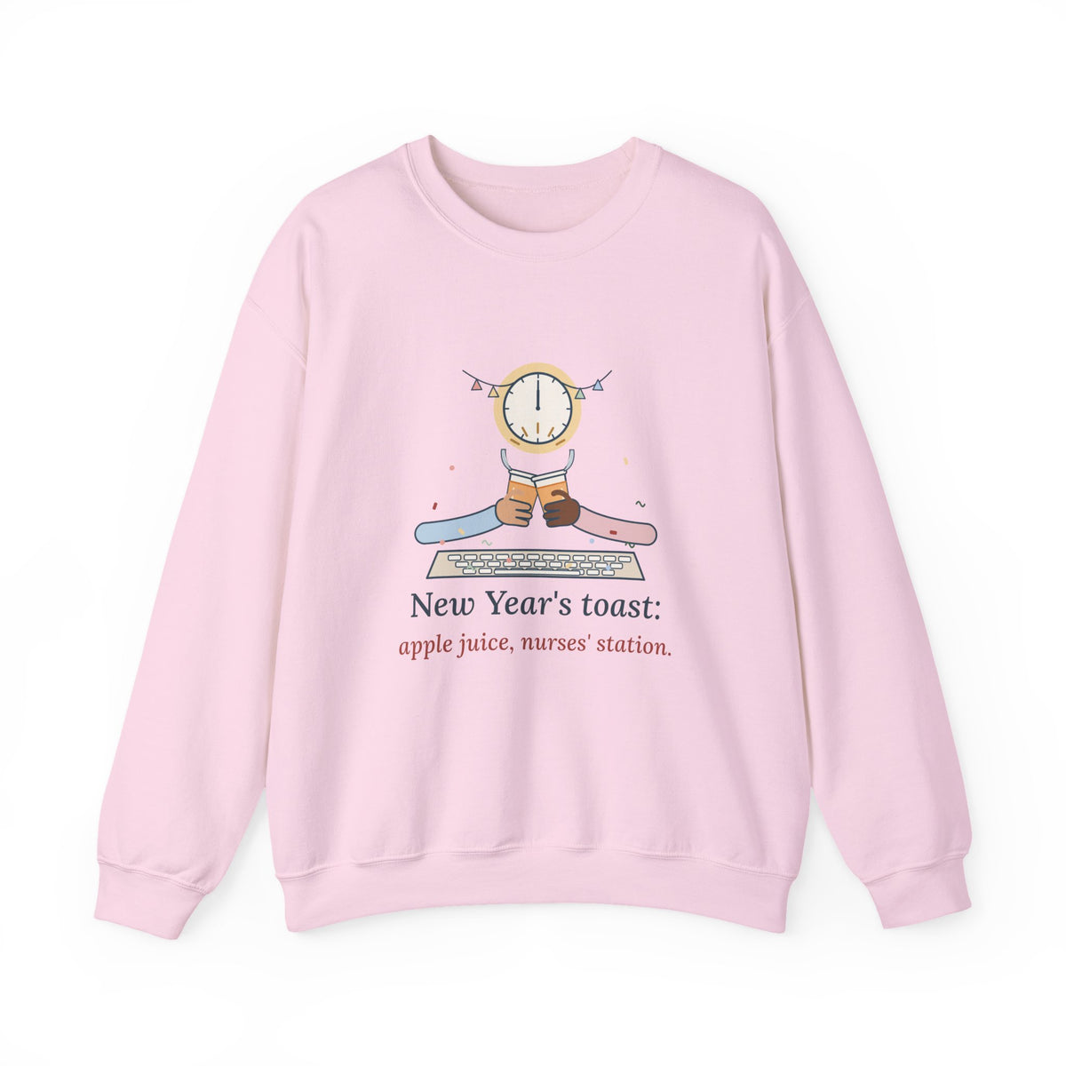 Night-Shift Nurse Crewneck Sweatshirt - New Year's Toast: Apple Juice, Nurses' Station