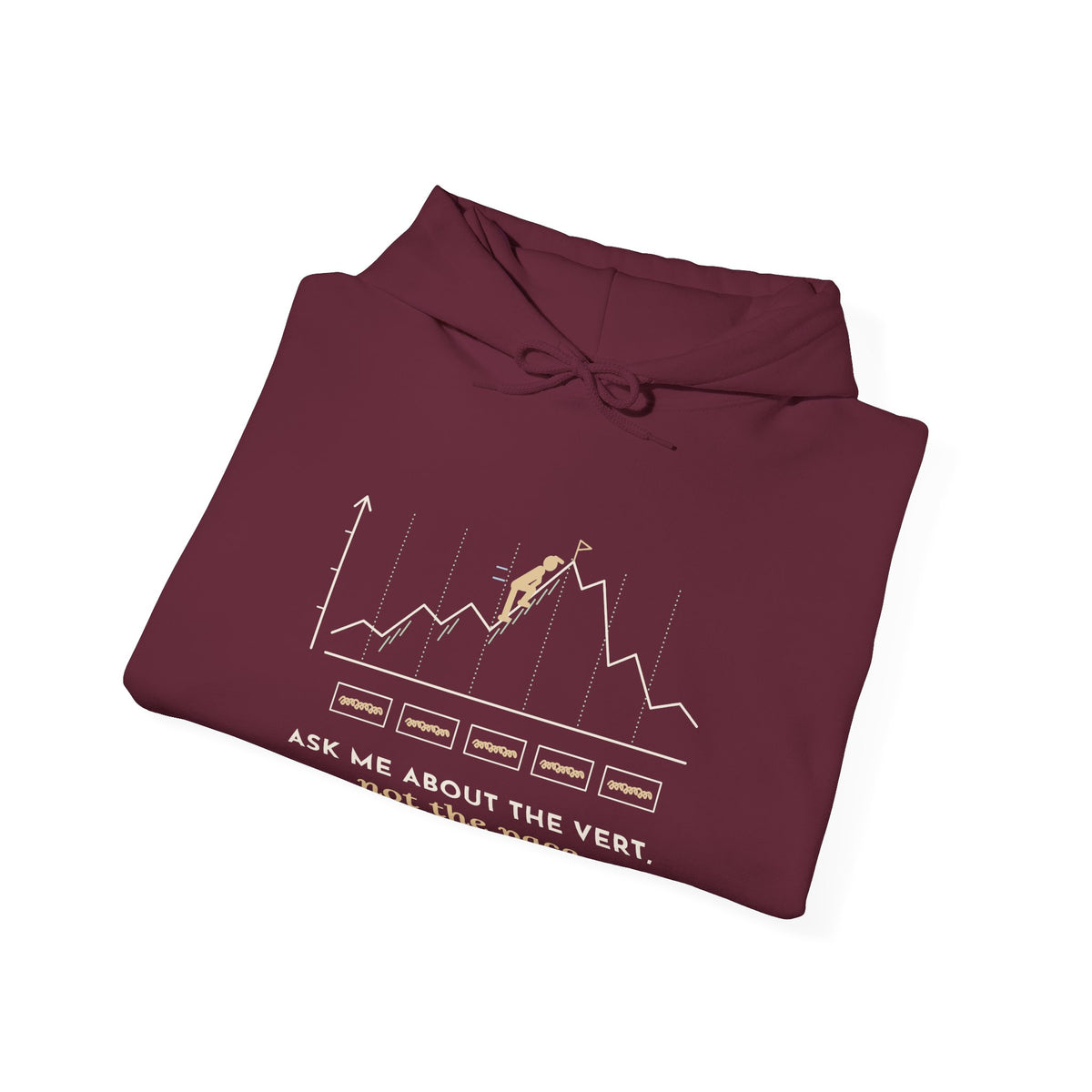 Trail Running Hoodie - Ask Me About the Vert, Not the Pace Ultra Runner Hooded Sweatshirt