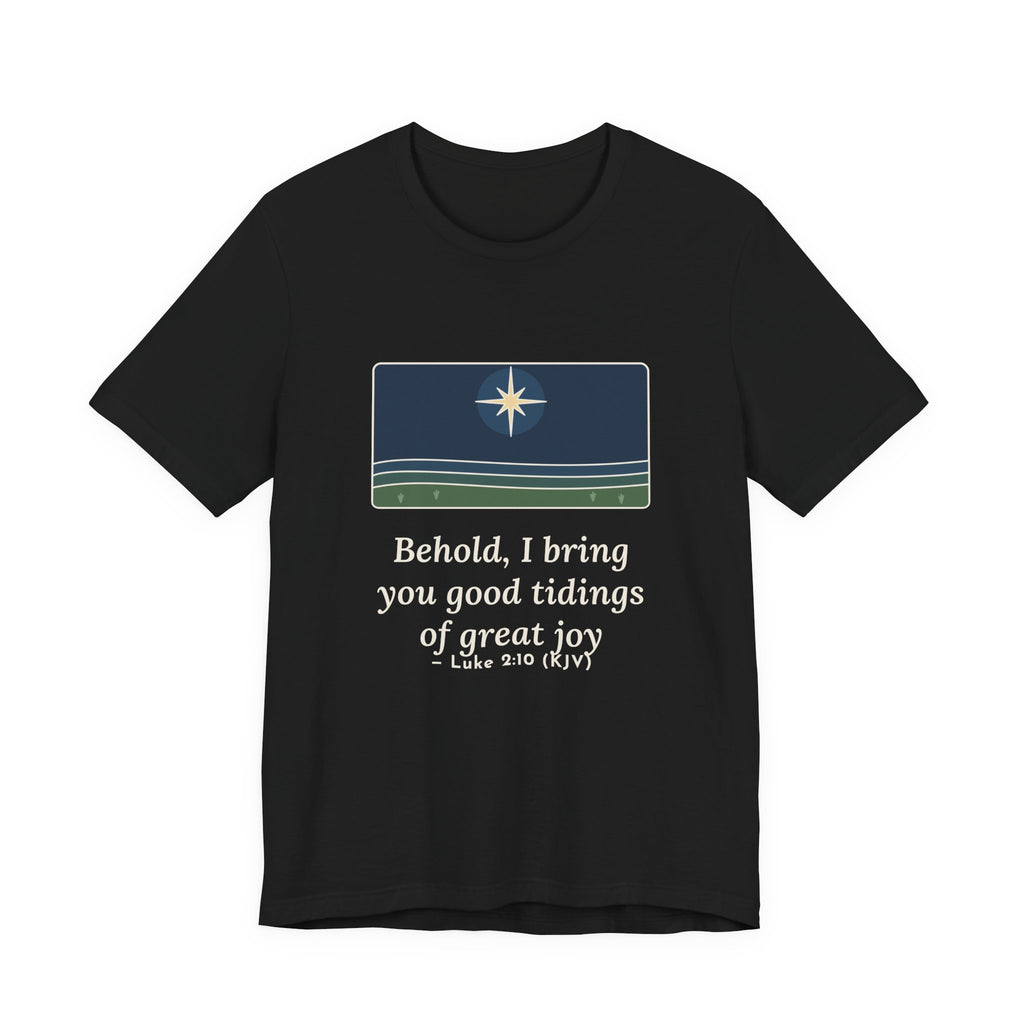 Luke 2:10 Quote T-Shirt, Good Tidings of Great Joy, Christmas Star over Field Tee