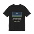 Luke 2:10 Quote T-Shirt, Good Tidings of Great Joy, Christmas Star over Field Tee