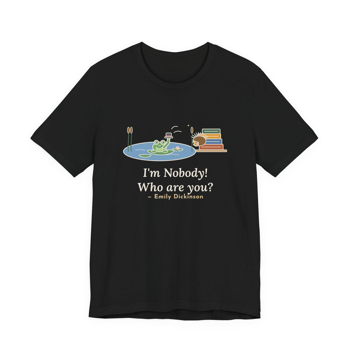 Dickinson Quote T-Shirt, I'm Nobody Poem, Literary Frog and Hedgehog Tee