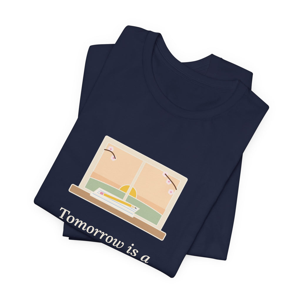 Montgomery Quote T-Shirt, Tomorrow Is a New Day with No Mistakes in It Yet, Encouragement Dawn Windowsill Tee