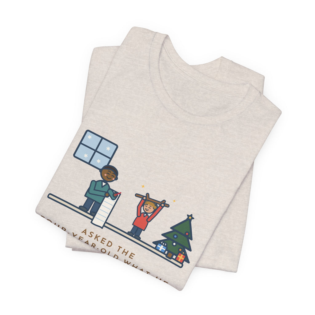 Funny Christmas Wish T-Shirt, Asked the Four-Year-Old What He Wanted, He Said a Stick, Living Room Wish Tee